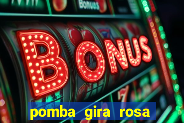 pomba gira rosa vermelha trabalha com qual exu